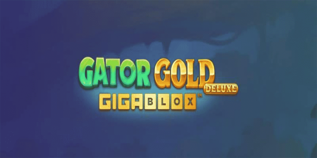 superslot-Gator Gold Deluxe Gigablox