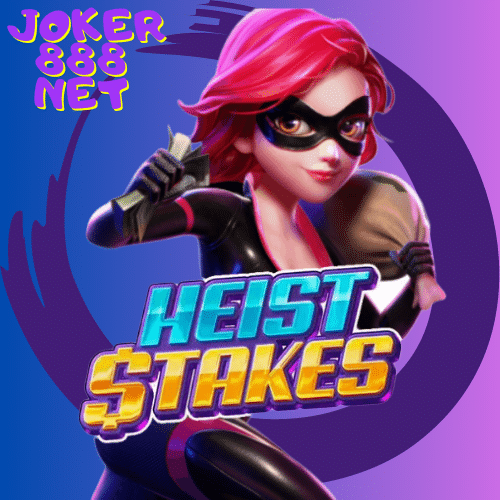 joker888-net-Heist-Stakes