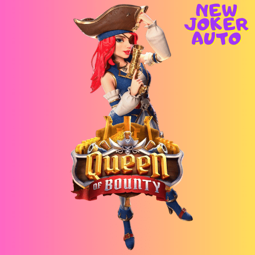 New-joker-auto-Queen-of-Bounty