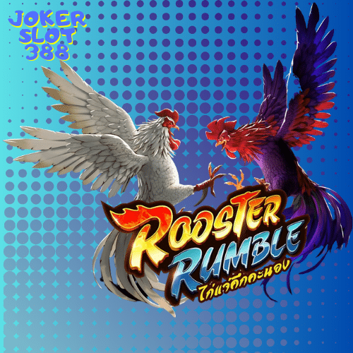 Joker-slot388-Rooster-Rumble